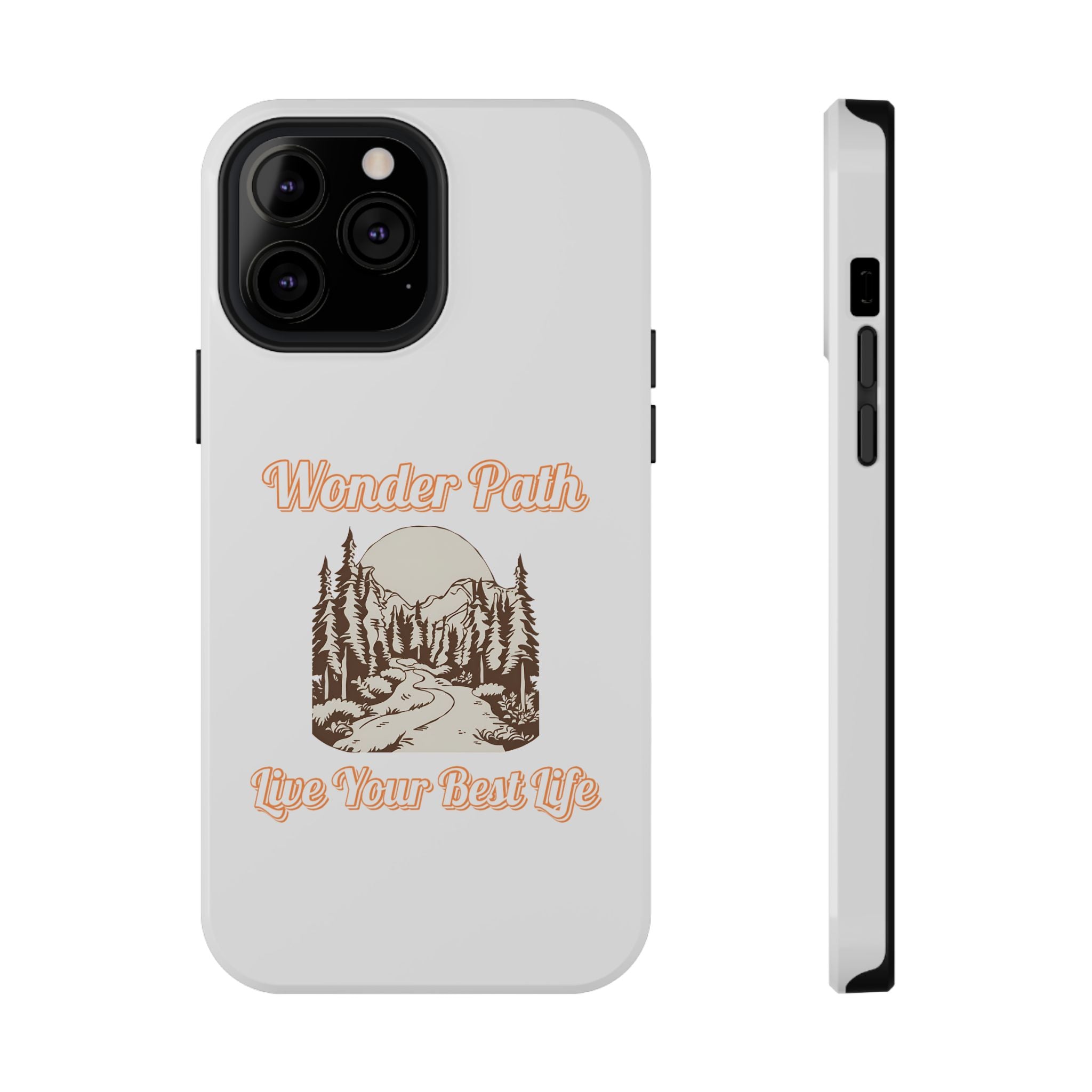 Wonder Path Impact-Resistant Phone Case - Live Your Best Life Design