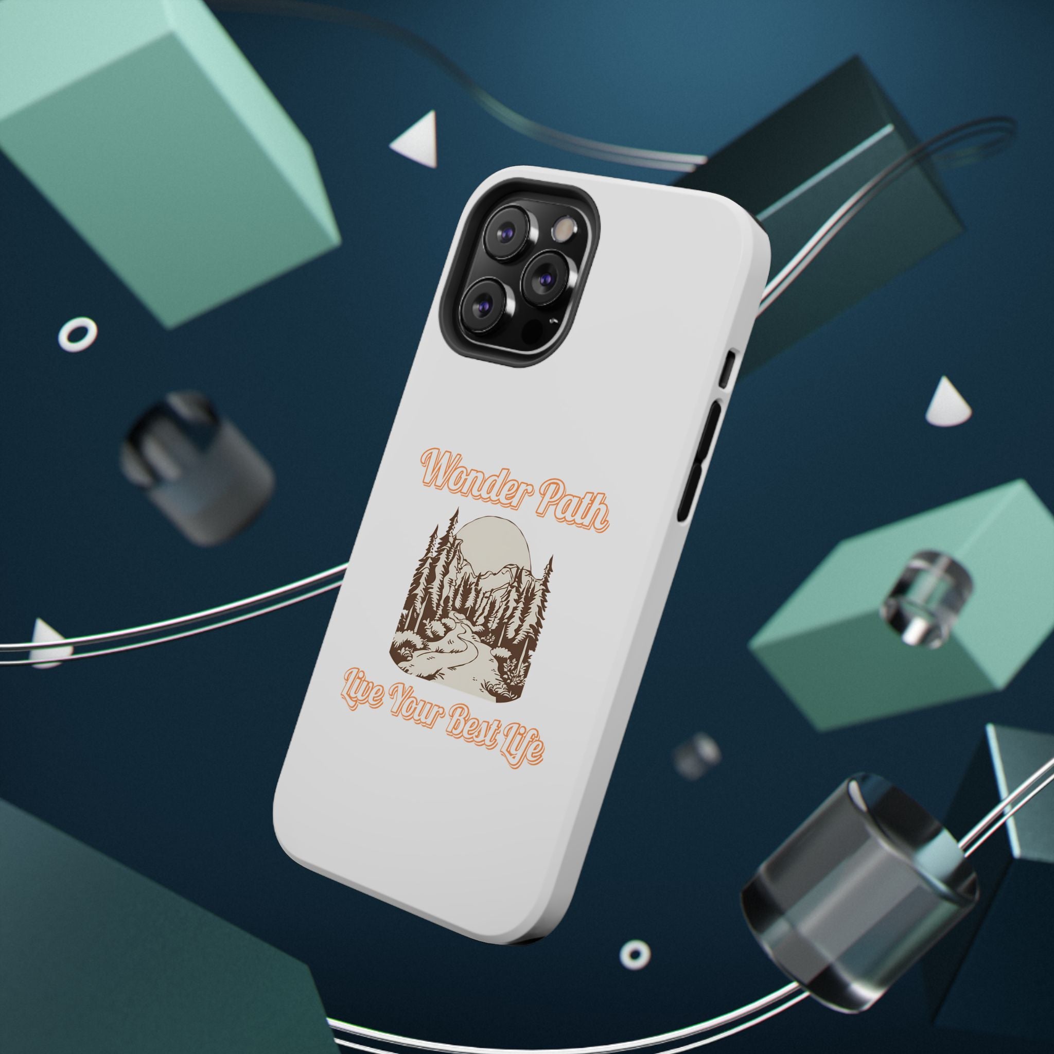 Wonder Path Impact-Resistant Phone Case - Live Your Best Life Design