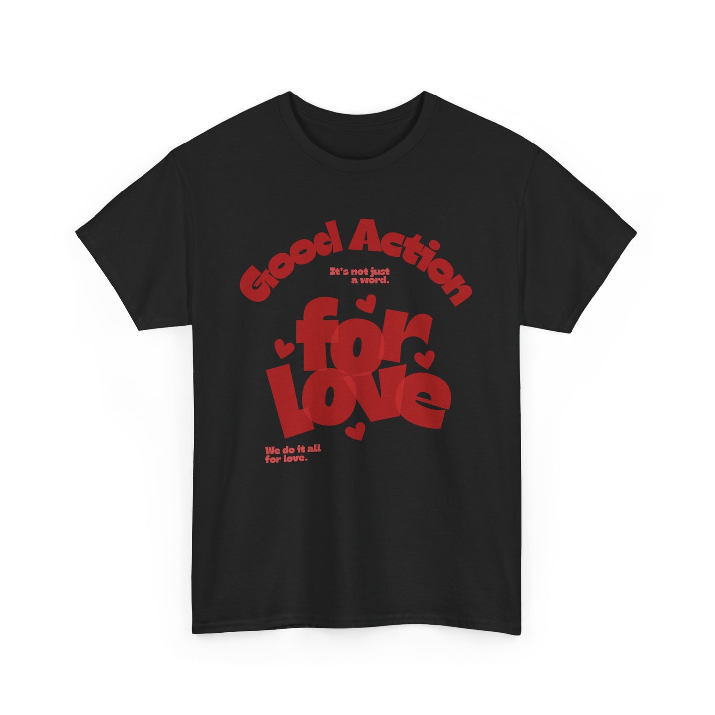 Good Action For Love Tee — Retro Pink Heart Graphic T-Shirt