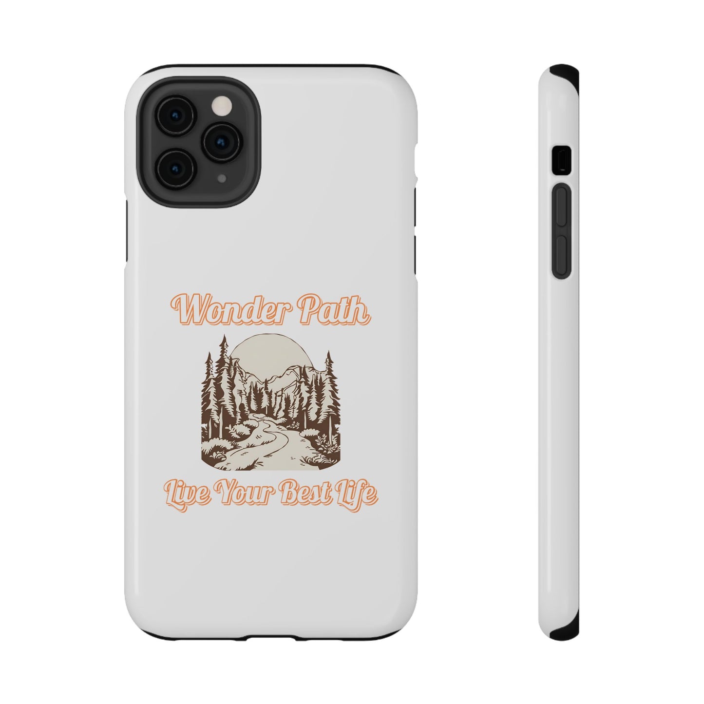 Wonder Path Impact-Resistant Phone Case - Live Your Best Life Design