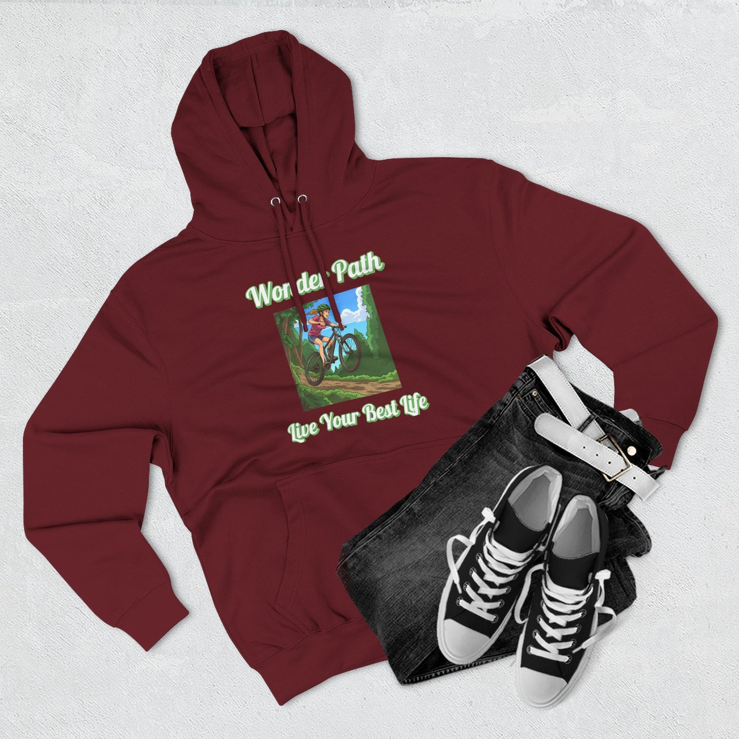 Inspirational Hoodie:  " Wonder Path, Live Your Best Life"