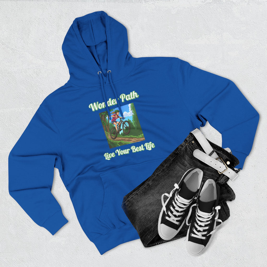 Inspirational Hoodie:  " Wonder Path, Live Your Best Life"