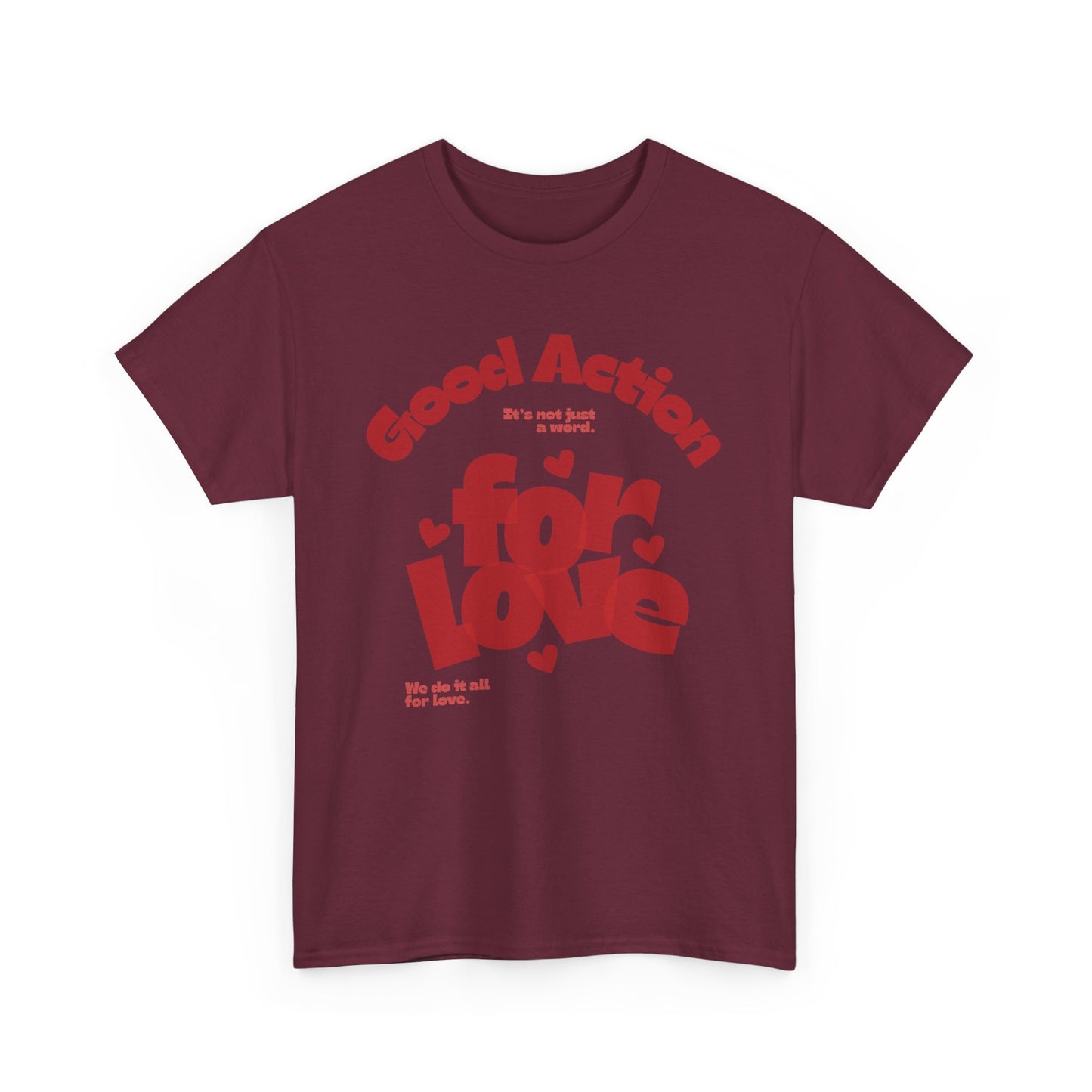 Good Action For Love Tee — Retro Pink Heart Graphic T-Shirt