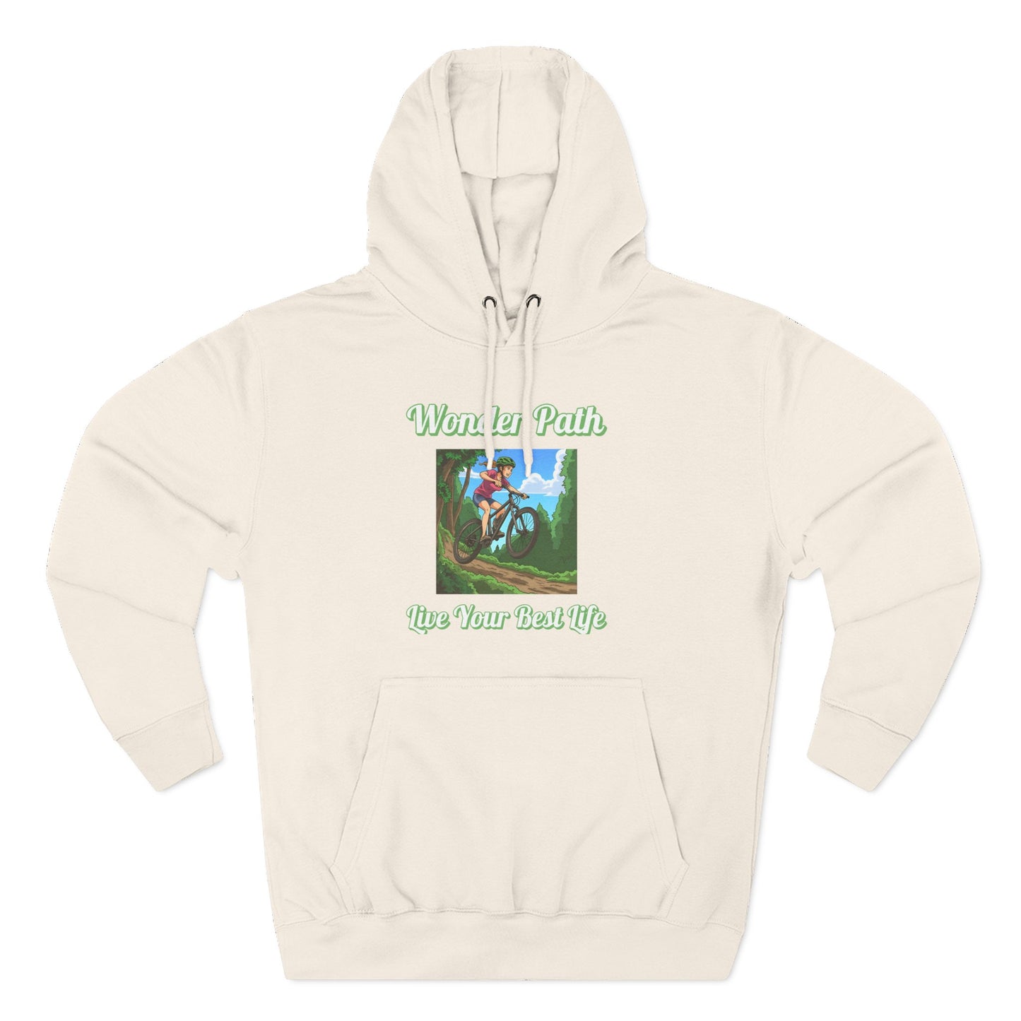 Inspirational Hoodie:  " Wonder Path, Live Your Best Life"