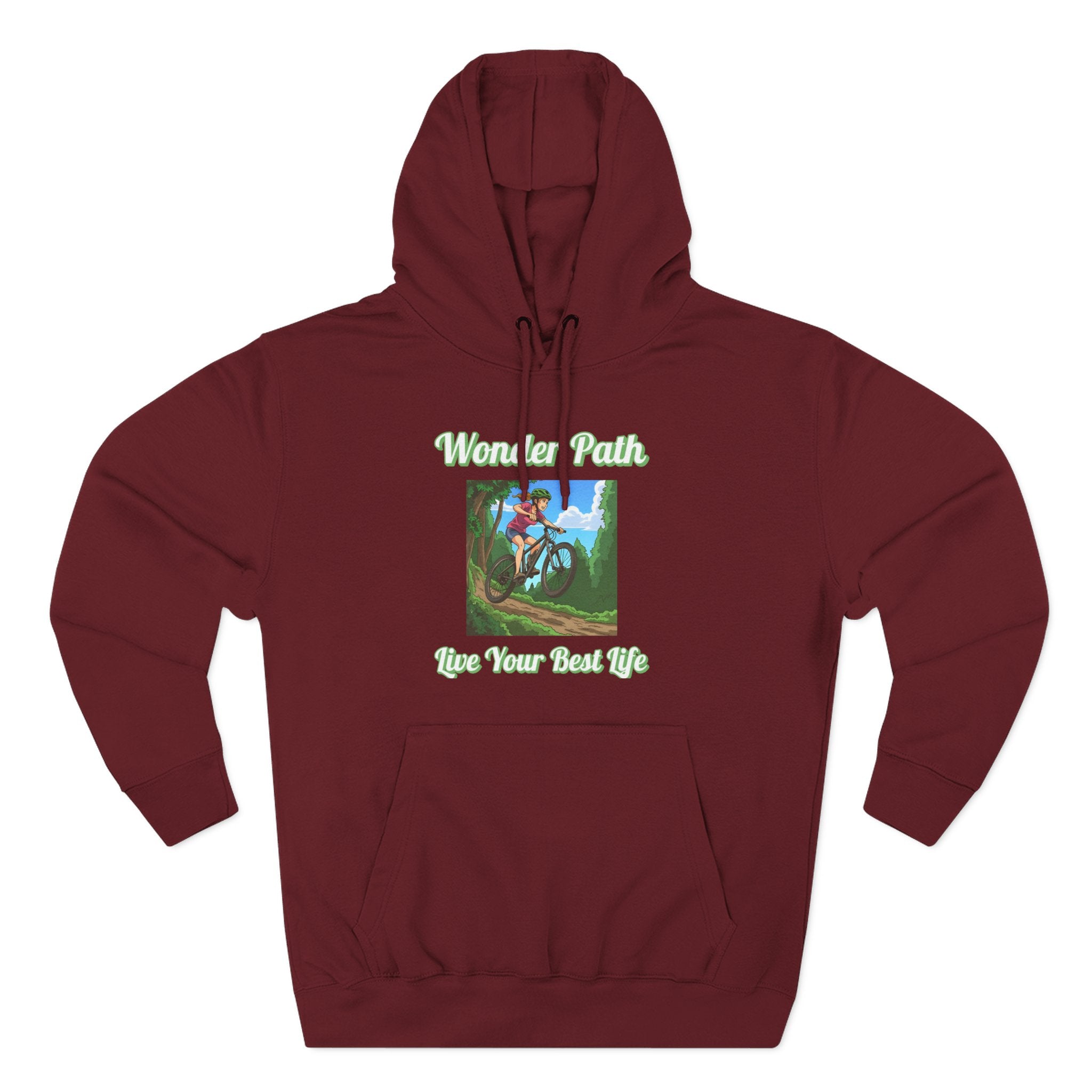 Inspirational Hoodie:  " Wonder Path, Live Your Best Life"