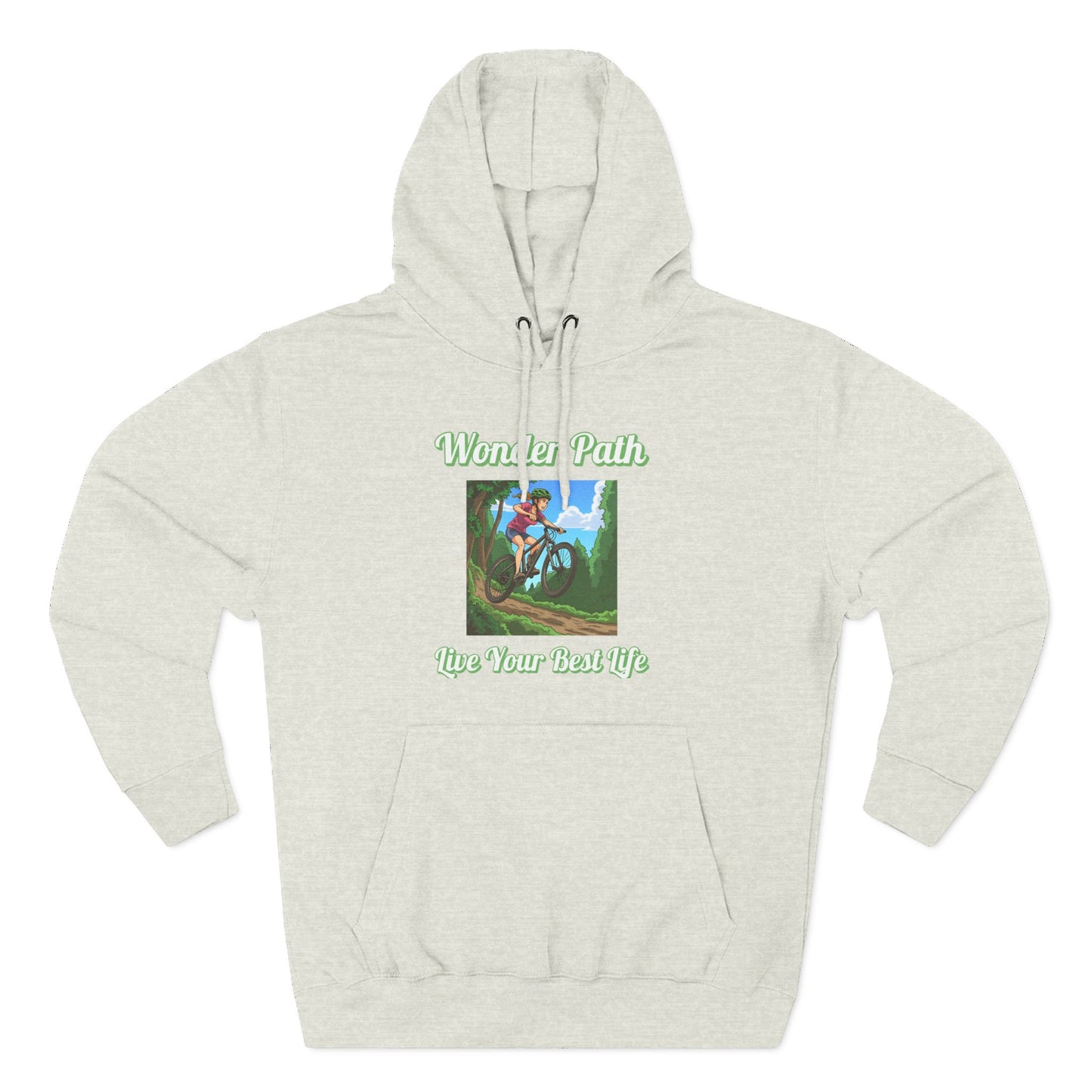 Inspirational Hoodie:  " Wonder Path, Live Your Best Life"