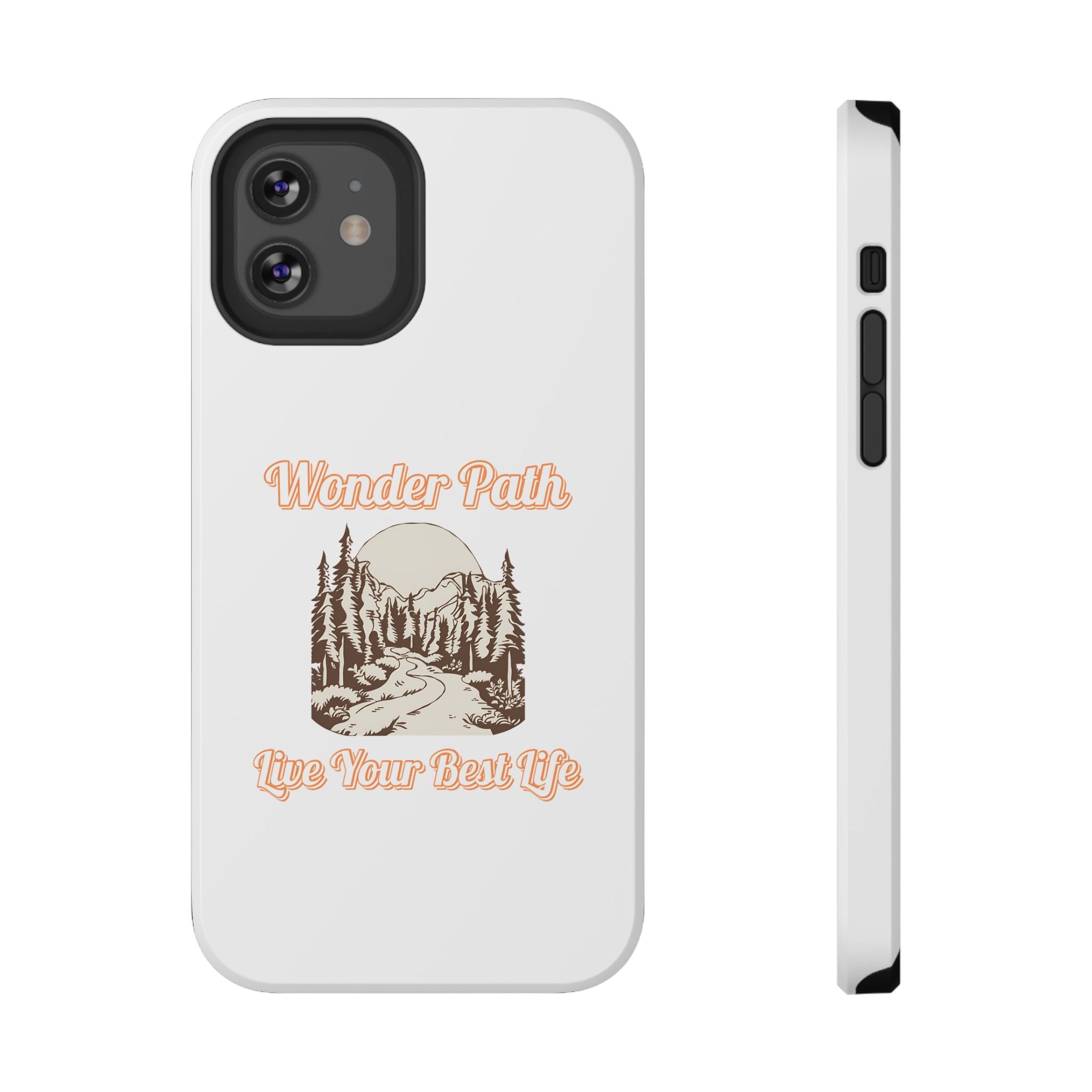 Wonder Path Impact-Resistant Phone Case - Live Your Best Life Design