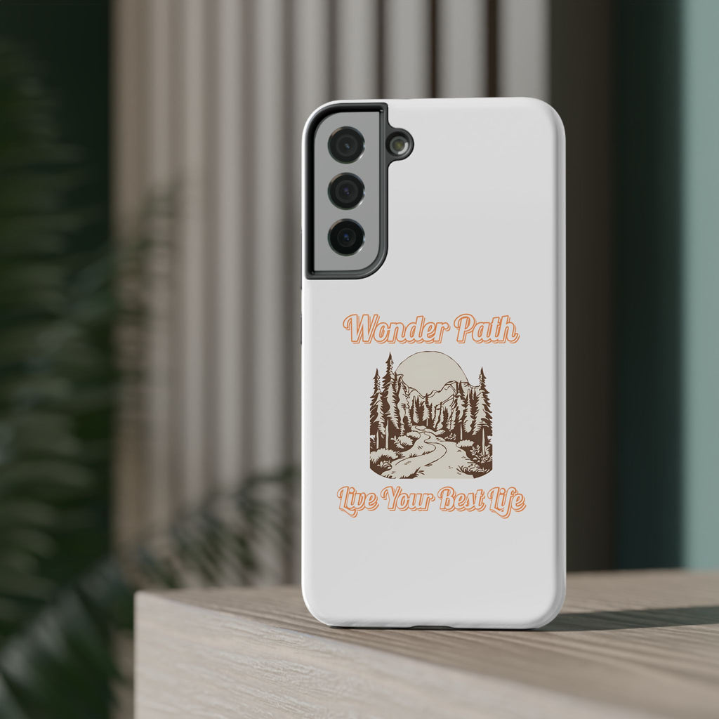 Wonder Path Impact-Resistant Phone Case - Live Your Best Life Design