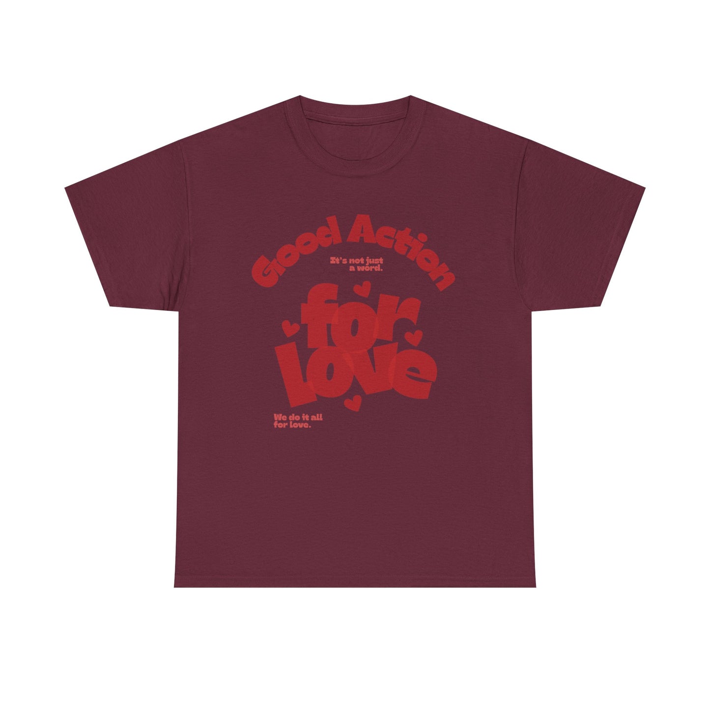 Good Action For Love Tee — Retro Pink Heart Graphic T-Shirt
