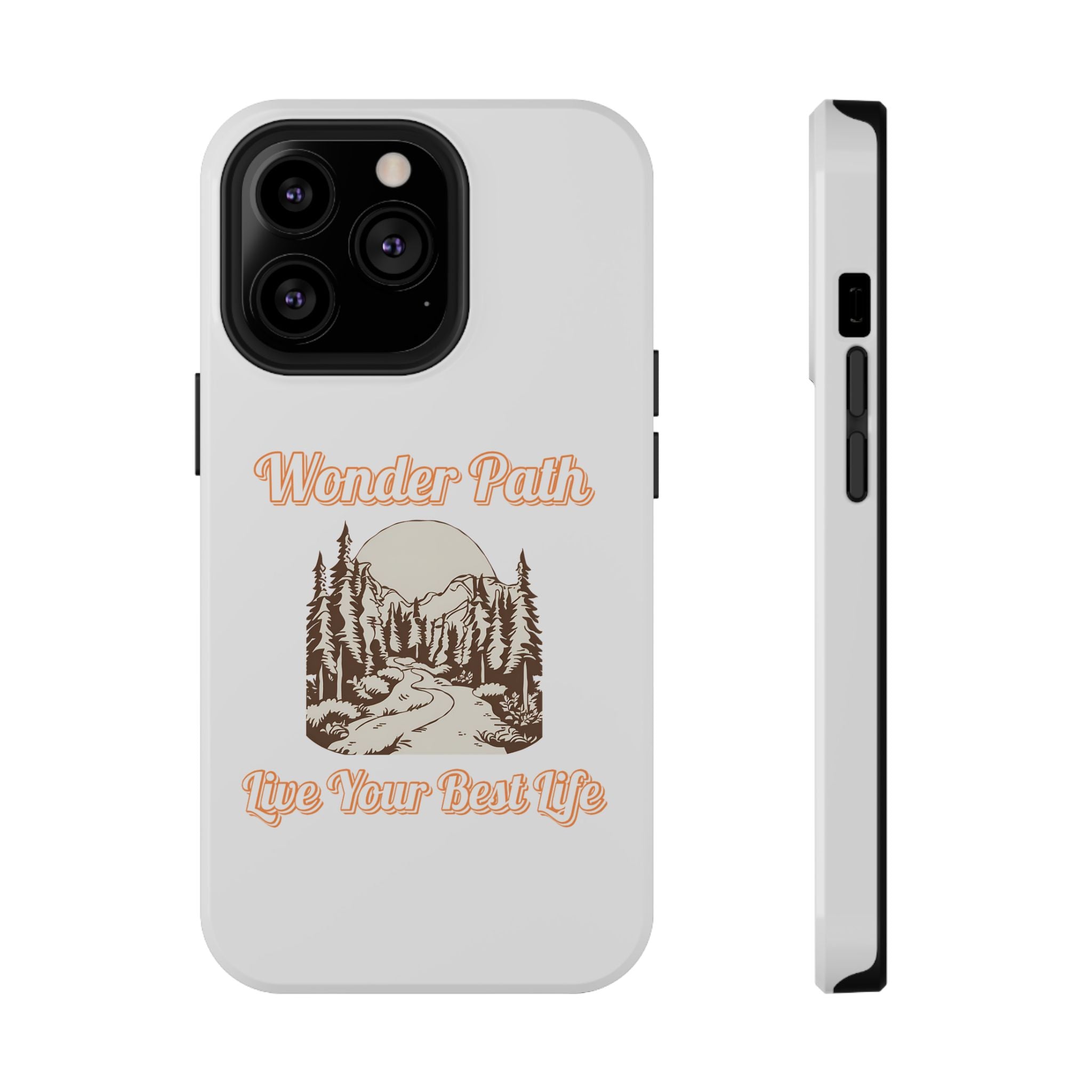 Wonder Path Impact-Resistant Phone Case - Live Your Best Life Design