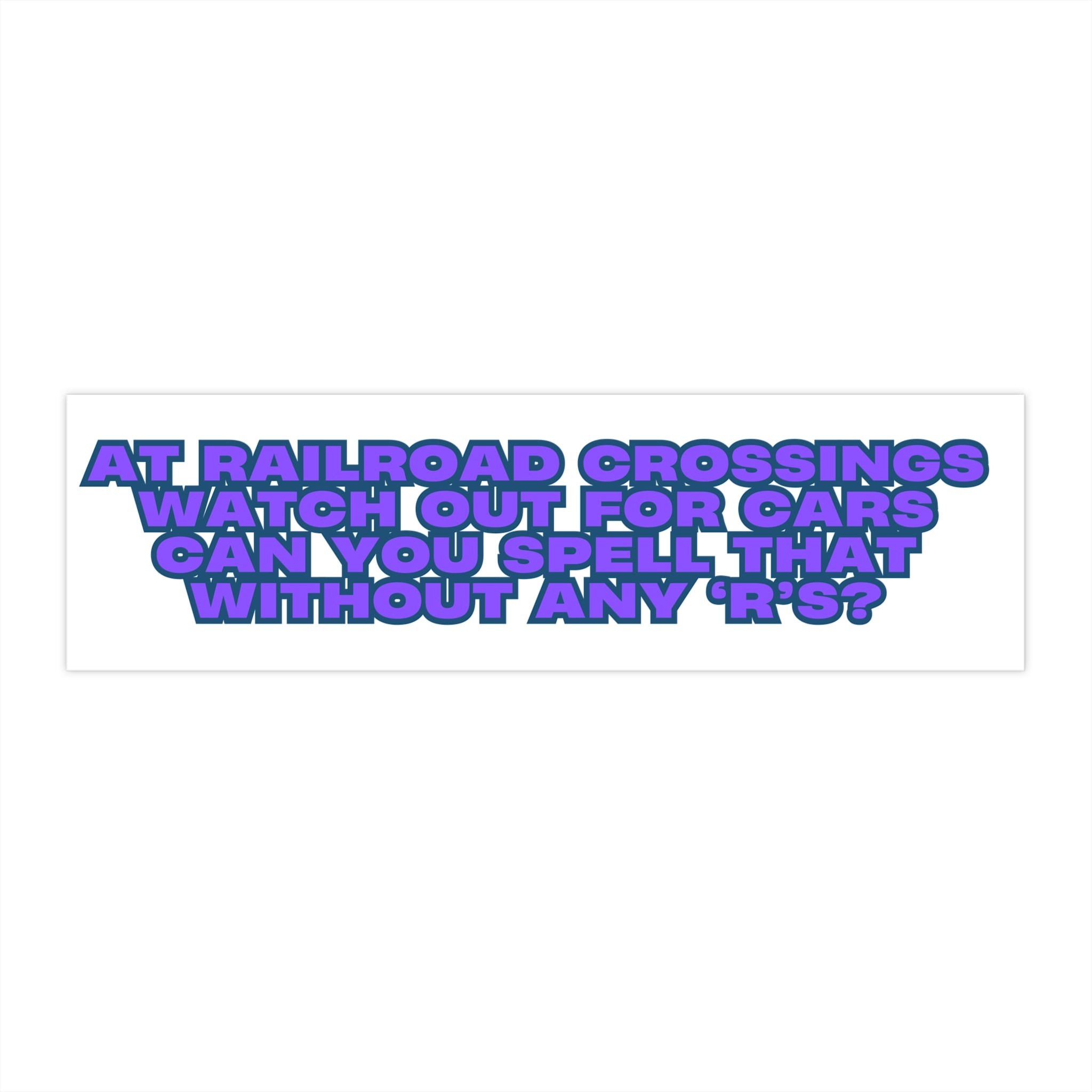 Quirky Railroad Bumper Stickers | Funny Car Decor, Vehicle Accessories, Humor Gift, Travel Stickers, Road Trip Decoration