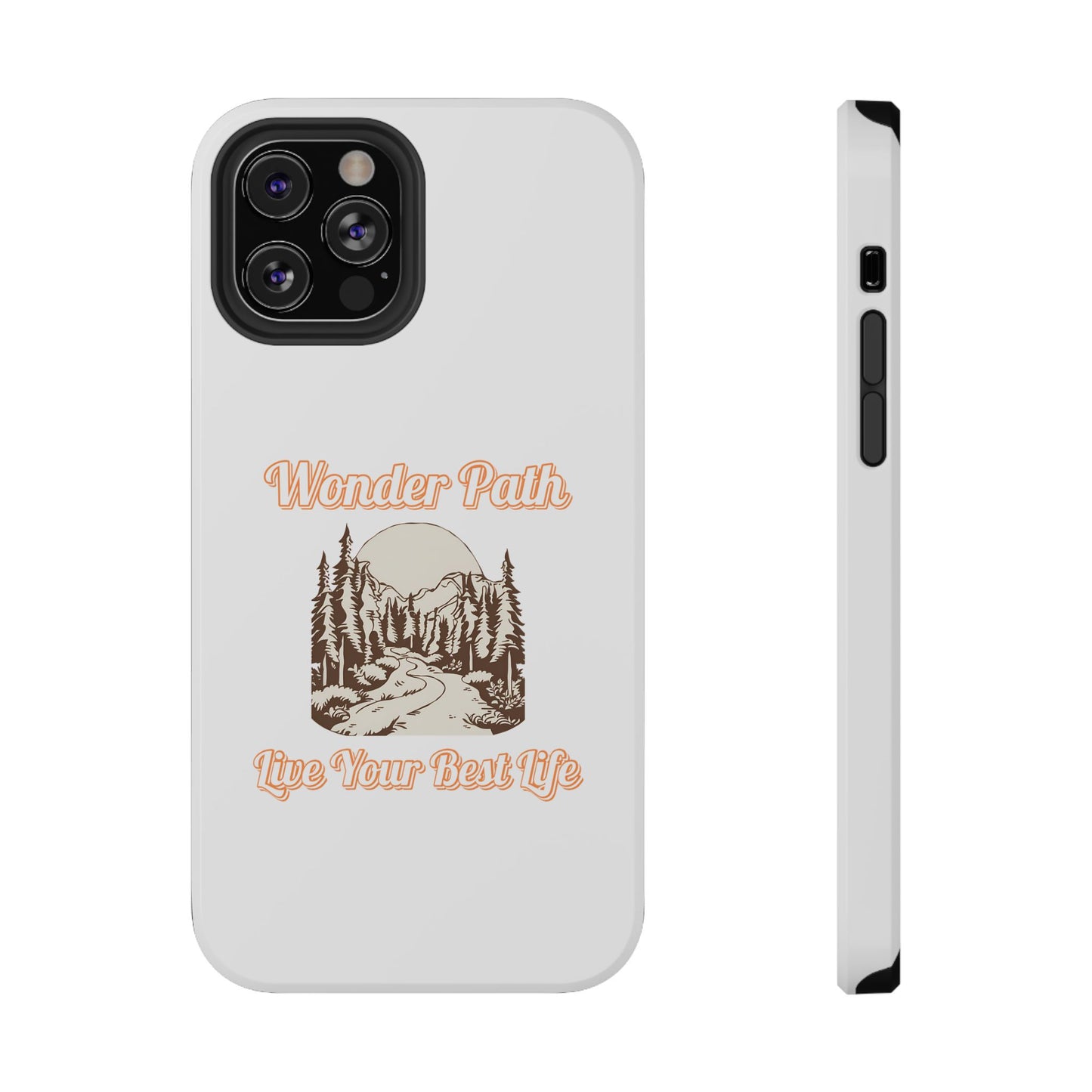 Wonder Path Impact-Resistant Phone Case - Live Your Best Life Design