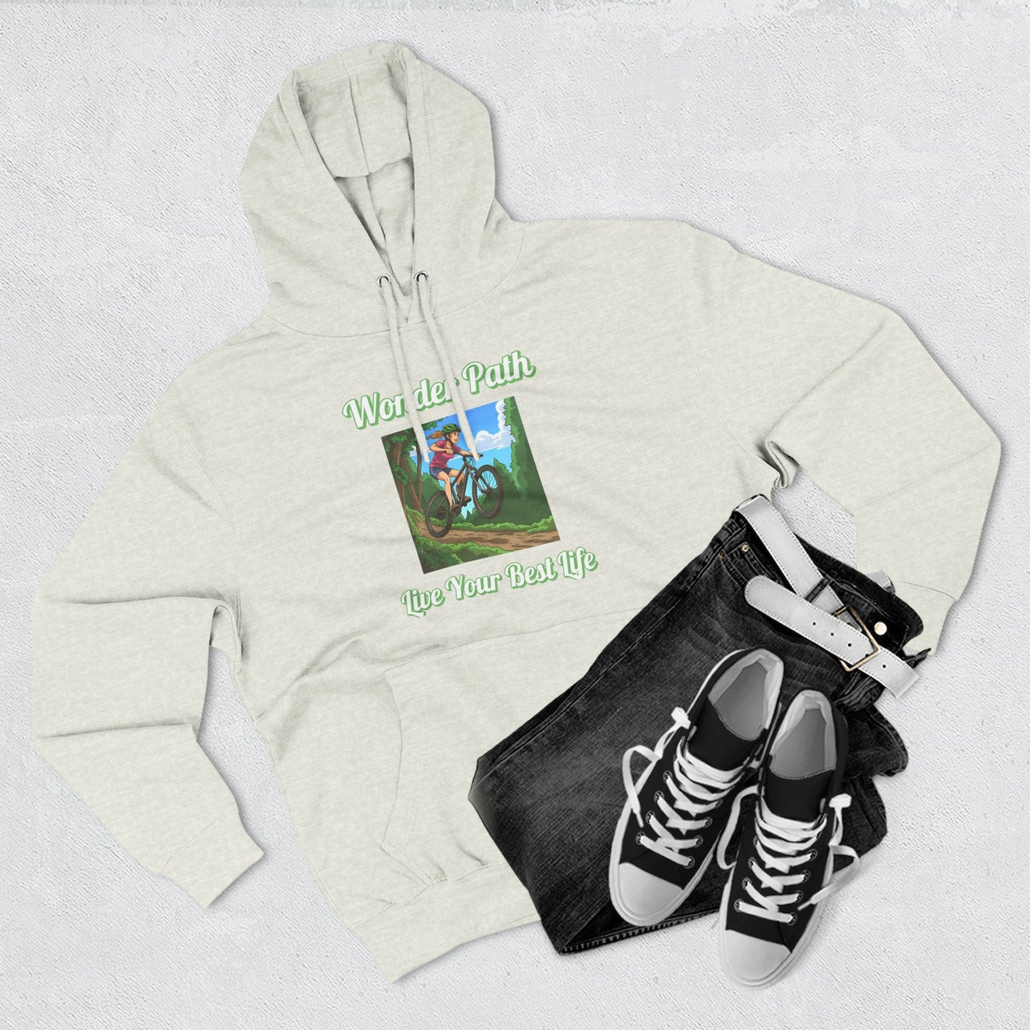 Inspirational Hoodie:  " Wonder Path, Live Your Best Life"