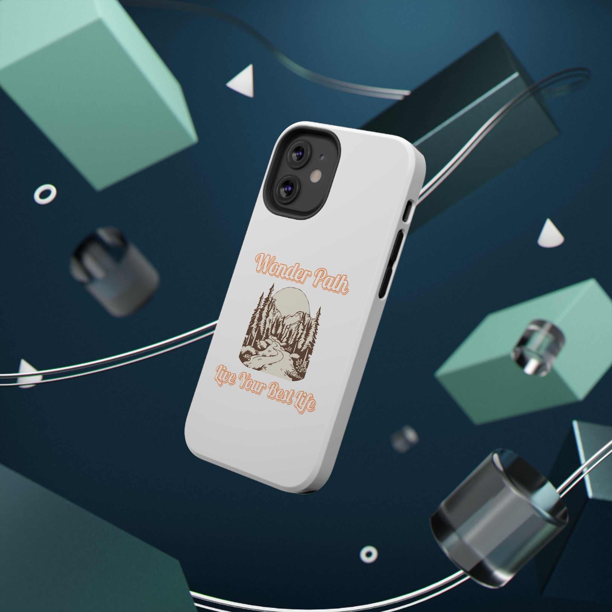 Wonder Path Impact-Resistant Phone Case - Live Your Best Life Design