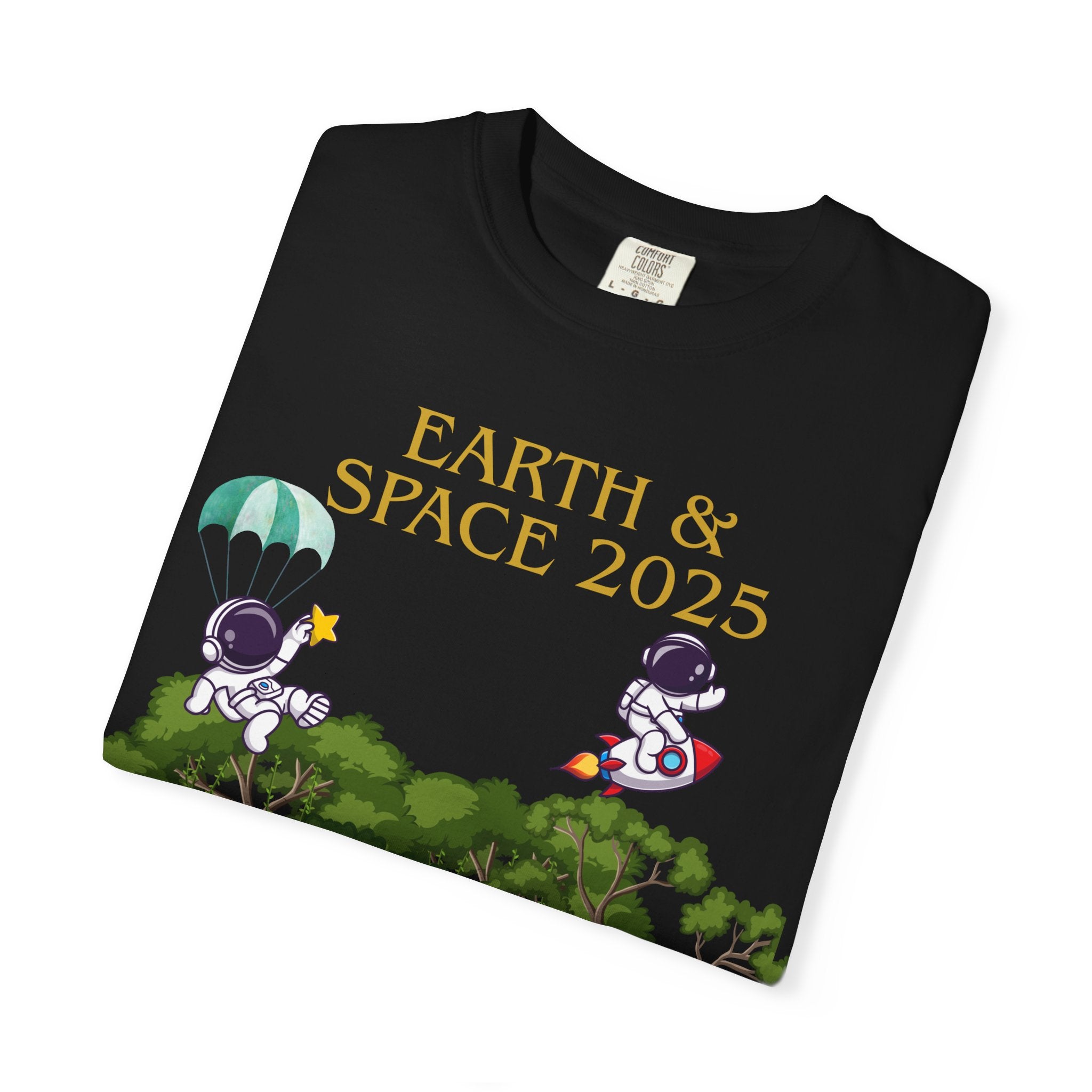 Earth & Space 2025 Unisex T-shirt, Cute Astronaut Tee, Nature Lover Shirt, Space Exploration Gift, Eco-Friendly Tee