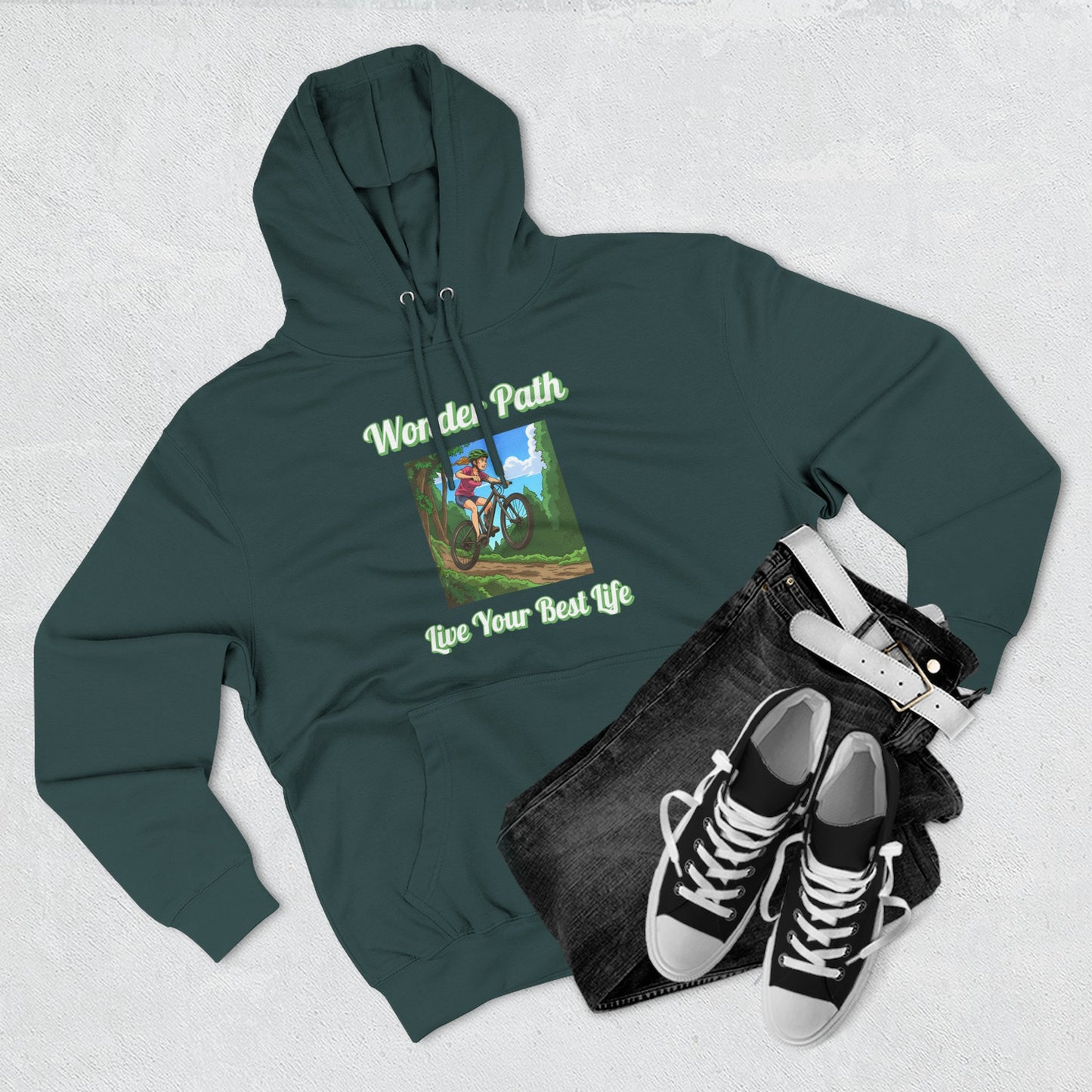Inspirational Hoodie:  " Wonder Path, Live Your Best Life"
