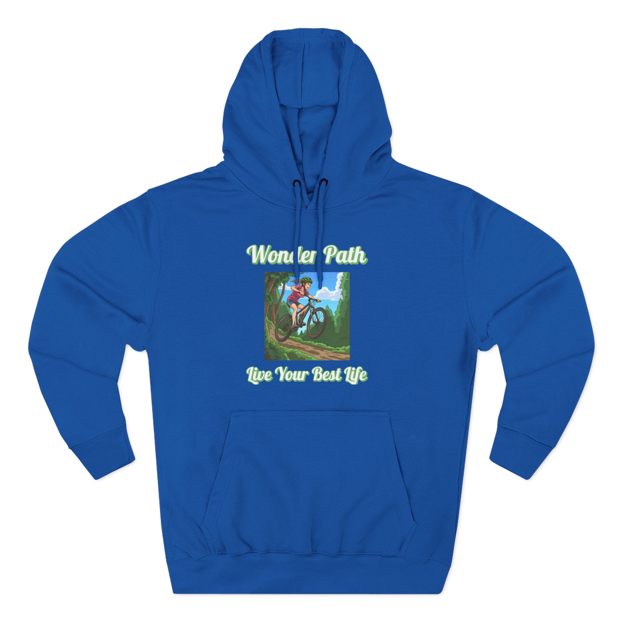 Inspirational Hoodie:  " Wonder Path, Live Your Best Life"