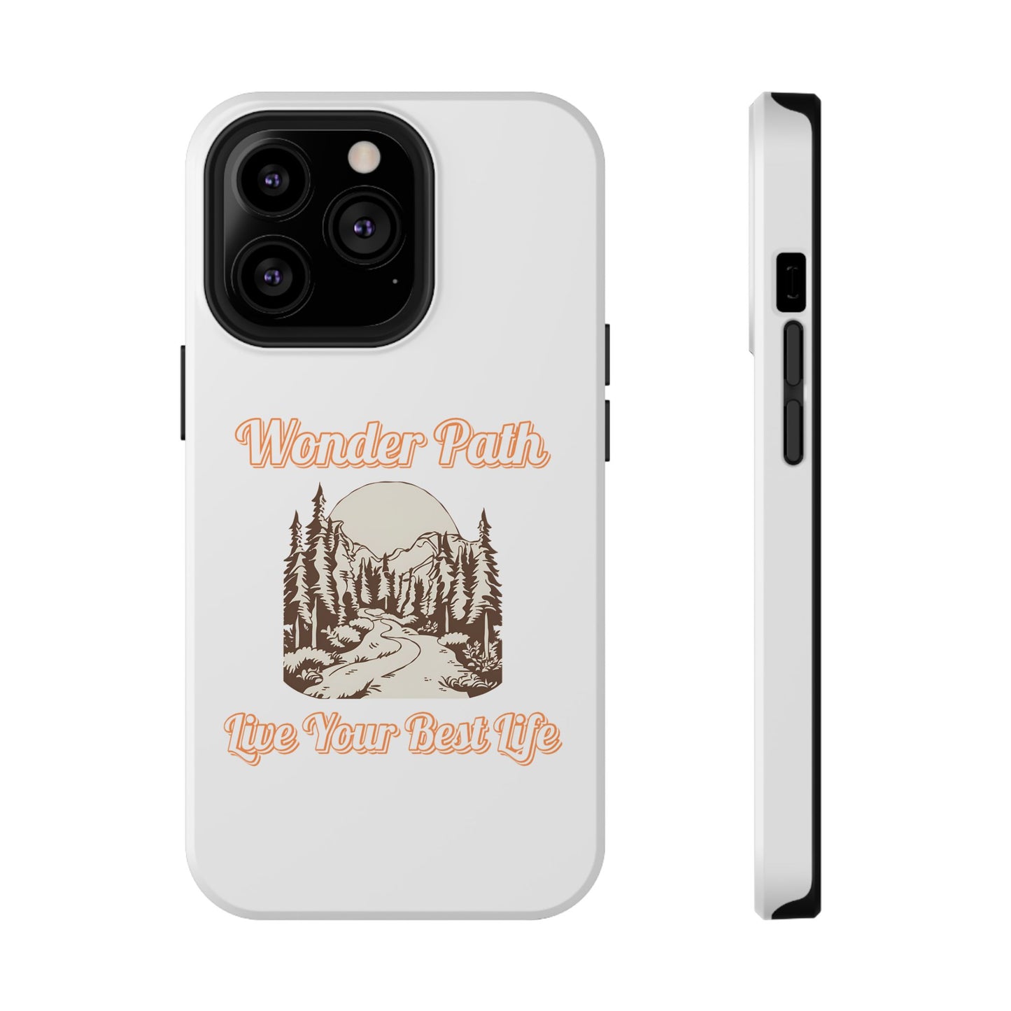 Wonder Path Impact-Resistant Phone Case - Live Your Best Life Design