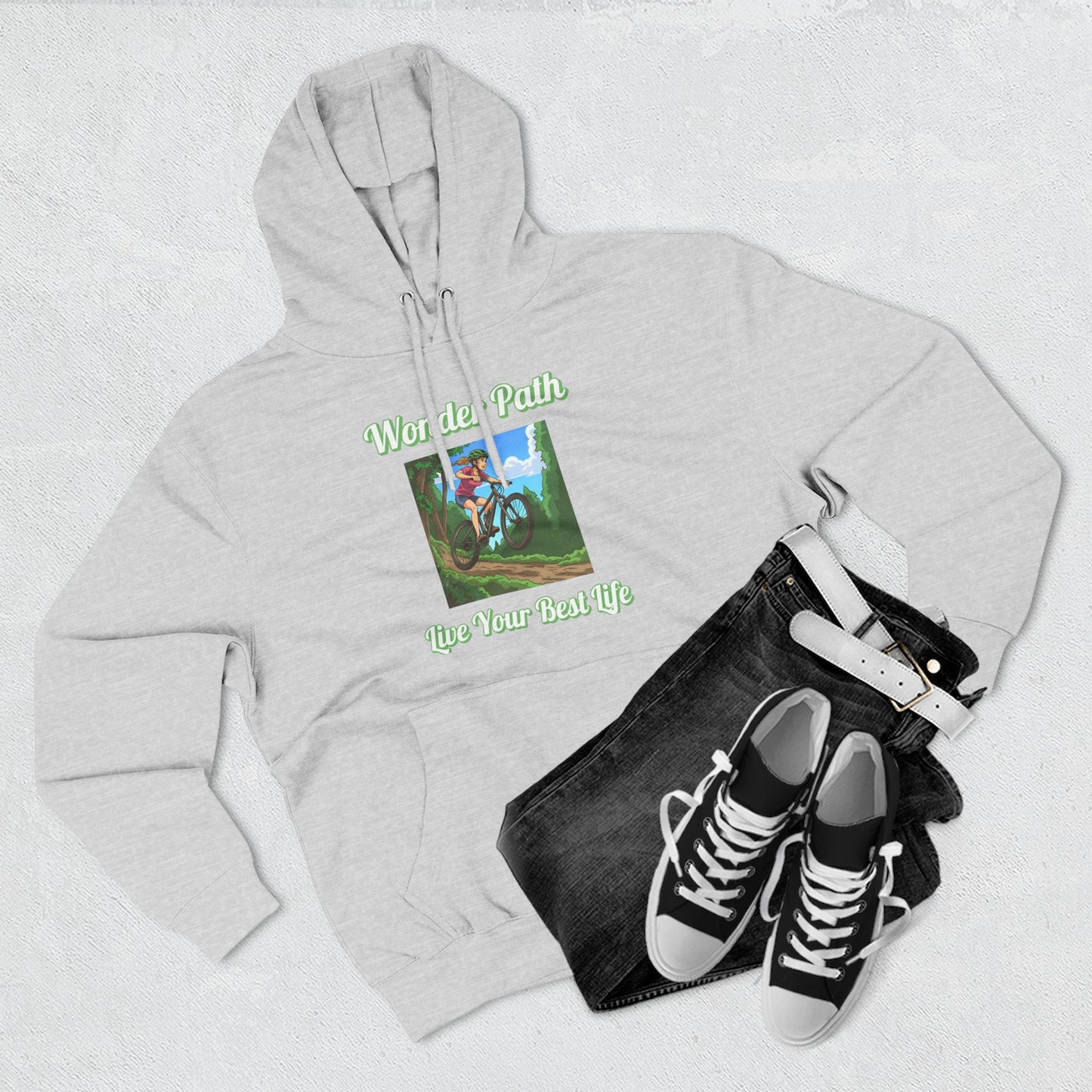 Inspirational Hoodie:  " Wonder Path, Live Your Best Life"