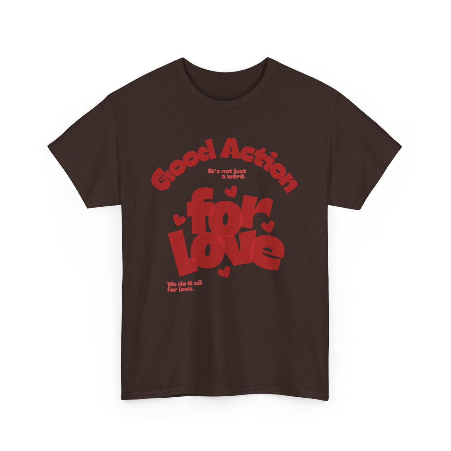 Good Action For Love Tee — Retro Pink Heart Graphic T-Shirt
