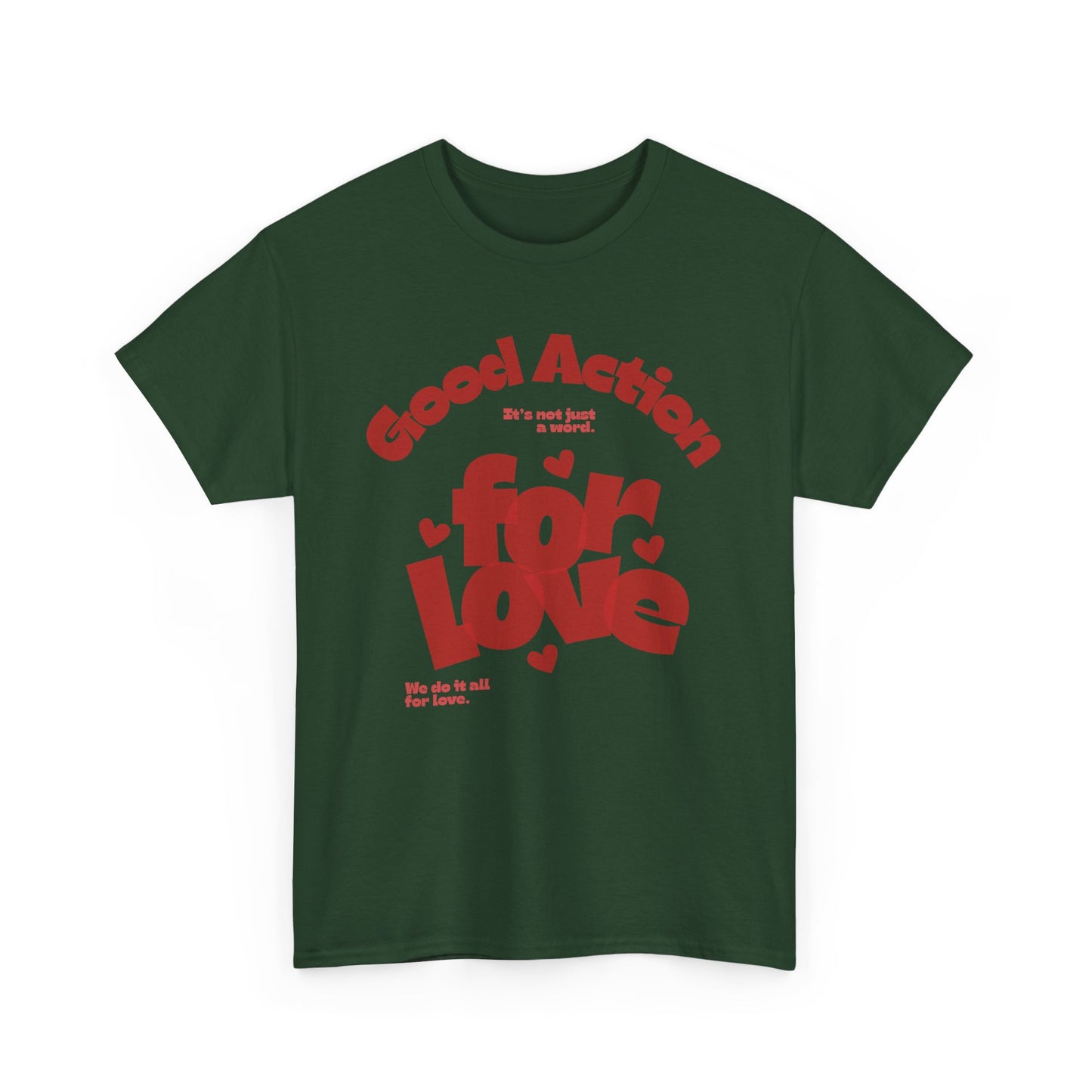 Good Action For Love Tee — Retro Pink Heart Graphic T-Shirt