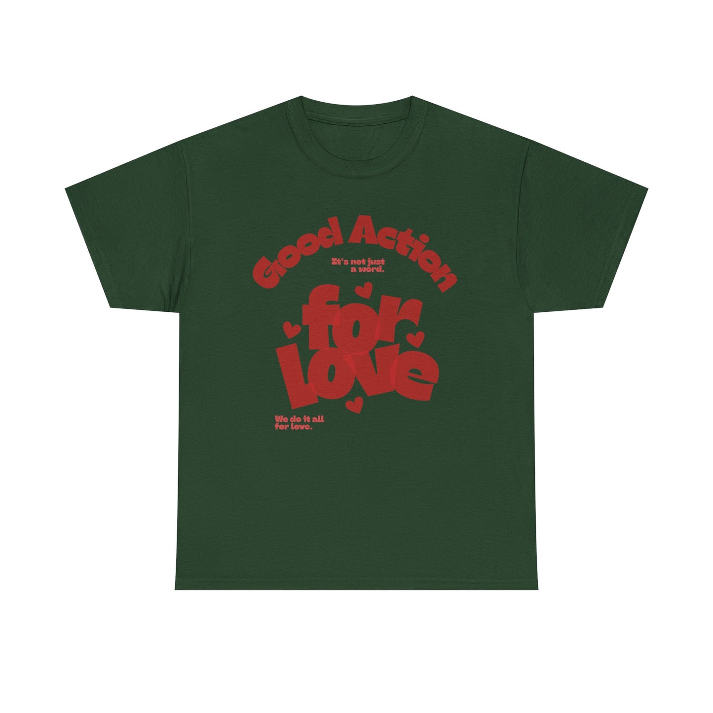 Good Action For Love Tee — Retro Pink Heart Graphic T-Shirt