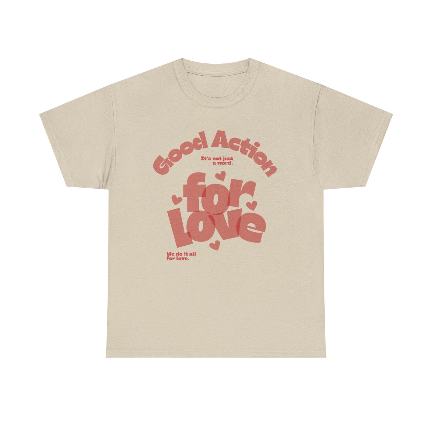 Good Action For Love Tee — Retro Pink Heart Graphic T-Shirt