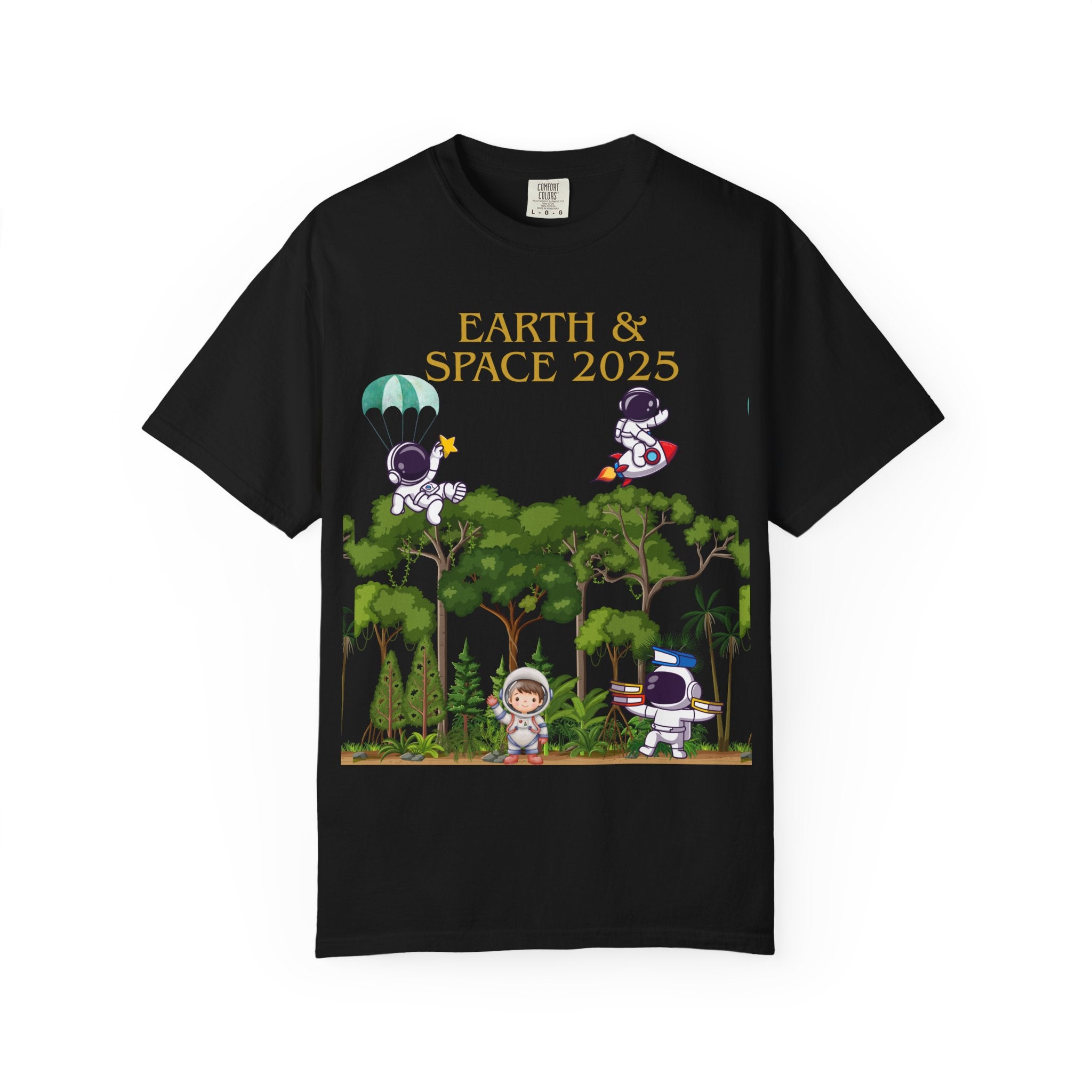 Earth & Space 2025 Unisex T-shirt, Cute Astronaut Tee, Nature Lover Shirt, Space Exploration Gift, Eco-Friendly Tee