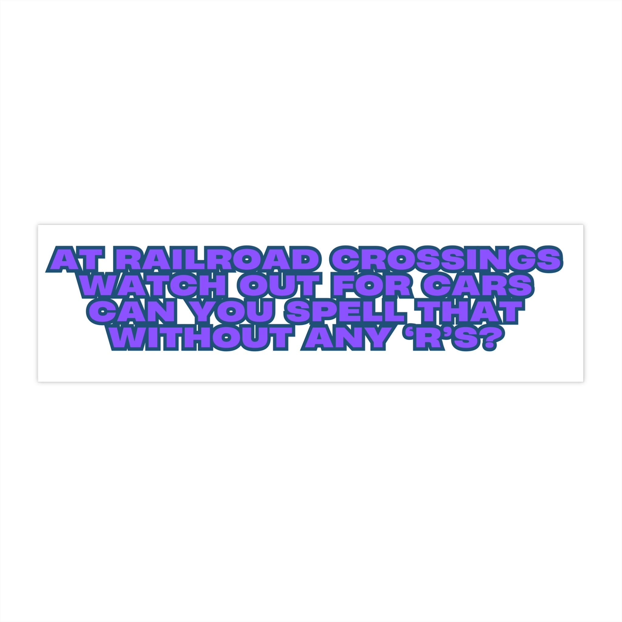 Funny Railroad Crossing Bumper Stickers, Car Accessories, Vehicle Decals, Gift for Drivers, Quirky Home Decor