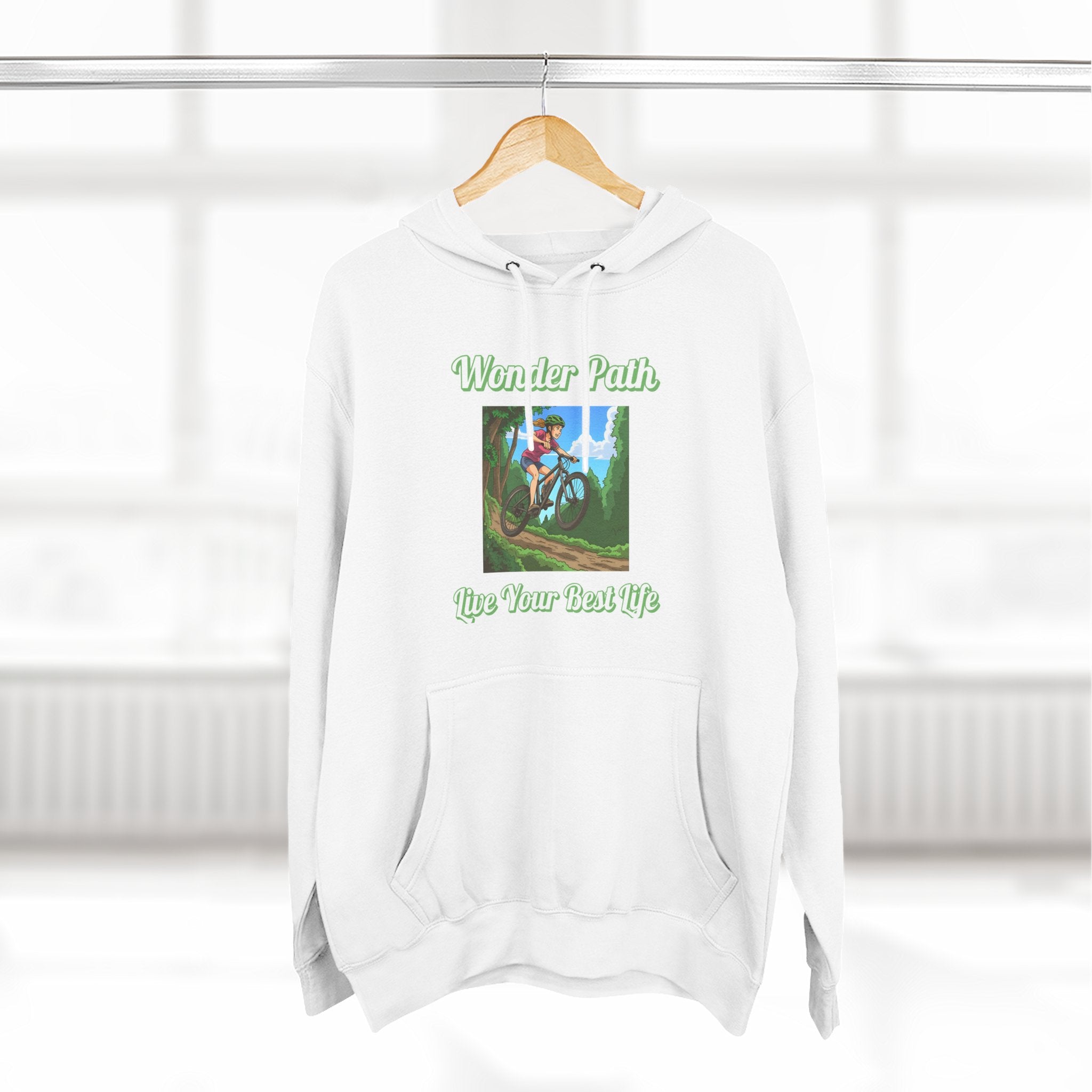 Inspirational Hoodie:  " Wonder Path, Live Your Best Life"