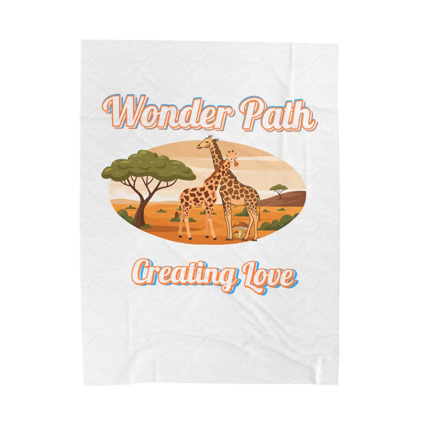 Velveteen Plush Blanket — ‘Wonder Path Creating Love’ Giraffe Safari Throw